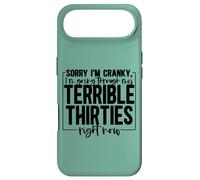 Carcasa para iPhone Air Sorry I'm Cranky I'm Going Through Terrible Thirties 30 Year