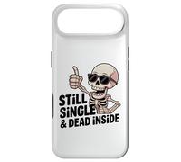 Carcasa para iPhone Air Still Single & Dead Inside Skeleton Sarcasmo Funny Anti Love