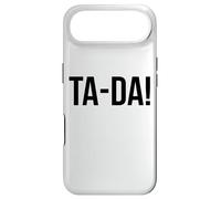 Carcasa para iPhone Air Ta-Da Sign,When God Made Me He Said Tada Funny Sayings Ta Da