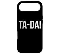 Carcasa para iPhone Air Ta-Da Sign,When God Made Me He Said Tada Funny Sayings Ta Da