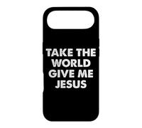 Carcasa para iPhone Air Take The World Give Me Jesus