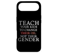 Carcasa para iPhone Air Teach Your Kids to Change Their Oil Not Their Gender Funny