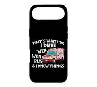 Carcasa para iPhone Air That's What I Do I Drive Wee Woo Bus and I Know Things