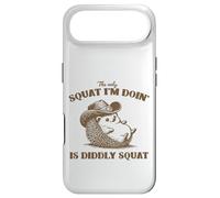 Carcasa para iPhone Air The Only Squat I'm Doing is Diddly Squat,