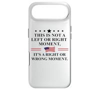 Carcasa para iPhone Air This is Not a Left or Right Moment It's a Right Wrong Moment
