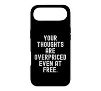 Carcasa para iPhone Air Tus Pensamientos Son caros Incluso en Witty Observation Gratis