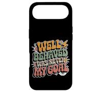 Carcasa para iPhone Air Well Behaved Was Never My Goal Lema caótico -