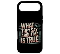 Carcasa para iPhone Air What They Say About Me Is True Citas de Sarcasmo -