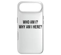 Carcasa para iPhone Air Who Am I Why Am I Here Sign,Who Am I & What Am I Doing Here