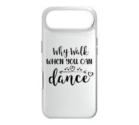 Carcasa para iPhone Air Why Walk When You Can Dance Mom Cute Ballet Dance Sister