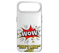Carcasa para iPhone Air Wow That's What She Funny Quote