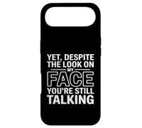 Carcasa para iPhone Air Yet, Despite The Look on My Face You'Re Still Talking