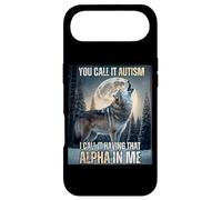 Carcasa para iPhone Air You Call It Autism I Call It Have That Alpha Dawg In Me