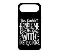 Carcasa para iPhone Air You Couldn'T Handle Me Even If I Come with Instructions