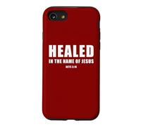 Carcasa para iPhone SE (2020) / 7/8 Acts 3:16 Healed in The Name of Jesus!