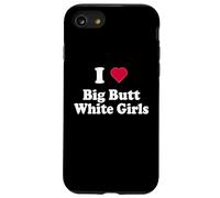 Carcasa para iPhone SE (2020) / 7/8 Amo Gran Trasero Chicas Blancas - Chicas Blancas