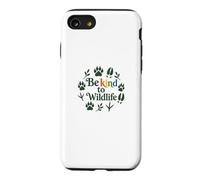 Carcasa para iPhone SE (2020) / 7/8 Be Kind To Wildlife Nature Animal Lover