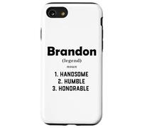 Carcasa para iPhone SE (2020) / 7/8 Brandon Definición Guapo Humilde Honorable Disfraz Brandon