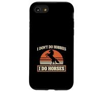 Carcasa para iPhone SE (2020) / 7/8 Caballos Estilo de Vida Identidad Ecuestre Orgulloso Propietario de Caballos Vida