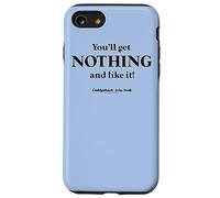 Carcasa para iPhone SE (2020) / 7/8 Caddyshack You'Ll Get Nothing and Like It! Quote