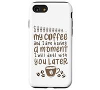 Carcasa para iPhone SE (2020) / 7/8 Café Caliente y humeante Cita Divertida de café matutino