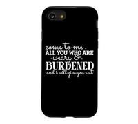 Carcasa para iPhone SE (2020) / 7/8 Camisa de Fe: Ven a Mí los Cansados Mateo 11:28