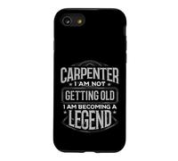 Carcasa para iPhone SE (2020) / 7/8 Carpintero no se está volviendo Viejo Convertirse en Leyenda Carpintero