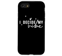 Carcasa para iPhone SE (2020) / 7/8 Cita de afirmación Positiva I Decide My Vibe