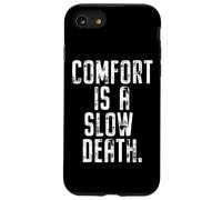 Carcasa para iPhone SE (2020) / 7/8 Comfort Is A Slow Death Entrenamiento Correr Fitness