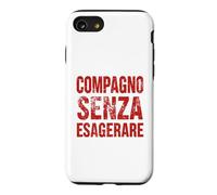 Carcasa para iPhone SE (2020) / 7/8 Compagno Ma Senza Esagerare Ironica PCI Vintage Comunista