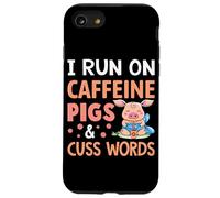 Carcasa para iPhone SE (2020) / 7/8 Corro en Cerdos con cafeína y Palabras de Cuss