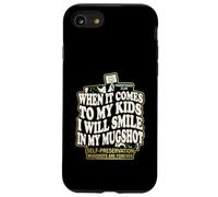 Carcasa para iPhone SE (2020) / 7/8 Cuando se Trata de mis Hijos, sonreiré en mi Foto policial