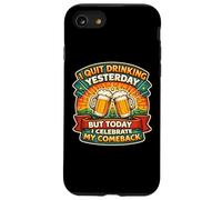 Carcasa para iPhone SE (2020) / 7/8 Dejé de Beber Ayer Pero Hoy celebro mi Regreso
