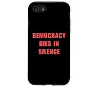 Carcasa para iPhone SE (2020) / 7/8 Democracia Muere en Silencio Hablar Liberal Anti-Republicano