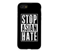 Carcasa para iPhone SE (2020) / 7/8 Detengan el Odio asiático Conciencia contra el Racismo contra los crímenes Fascismo