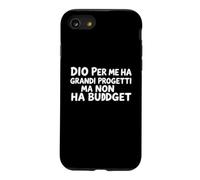 Carcasa para iPhone SE (2020) / 7/8 DIO per Me Ha Grandi Progetti Ma No Un Presupuesto Vector