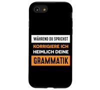 Carcasa para iPhone SE (2020) / 7/8 Divertida Frase en alemán Ich corrigiere Deine Grammatik.