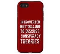 Carcasa para iPhone SE (2020) / 7/8 Divertido introvertido Pero dispuesto a discutir teorías de conspiración