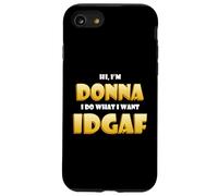 Carcasa para iPhone SE (2020) / 7/8 Donna Joke Idgaf Meme Funny Halloween Costume For Donnas