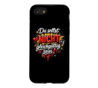 Carcasa para iPhone SE (2020) / 7/8 Du sollst Nicht gleichgültig Sein!