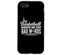 Carcasa para iPhone SE (2020) / 7/8 El Baloncesto me Hace Decir Malas Palabras Funny Basketball Broma