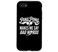 Carcasa para iPhone SE (2020) / 7/8 El Ping Pong me Hace Decir Malas Palabras Humor Divertido Tenis de Mesa