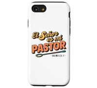 Carcasa para iPhone SE (2020) / 7/8 El Señor es mi Pastor, Nada me faltará