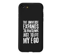 Carcasa para iPhone SE (2020) / 7/8 El Universo se expande 74 (km/s)/Mpc Solo para Adaptarse a mi Ego