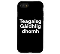 Carcasa para iPhone SE (2020) / 7/8 "Enséñame gaélico escocés. Palabra Divertida del lenguaje