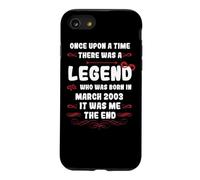 Carcasa para iPhone SE (2020) / 7/8 Érase una Vez una Leyenda. Cumpleaños de Marzo de 2003