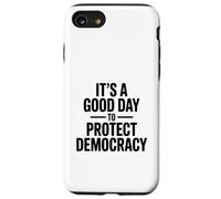 Carcasa para iPhone SE (2020) / 7/8 Es un Buen día para Proteger la Democracia y los entusiastas del Voto