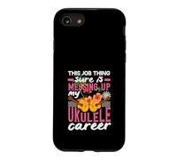 Carcasa para iPhone SE (2020) / 7/8 Esta Cosa del Trabajo está arruinando mi Carrera de Ukelele músico
