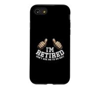 Carcasa para iPhone SE (2020) / 7/8 Estoy Jubilado, no me pidas Que Haga una jubilación Divertida
