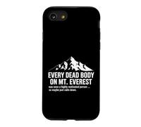 Carcasa para iPhone SE (2020) / 7/8 Everest sarcástico Dice Que Cada cadáver fue motivado una Vez